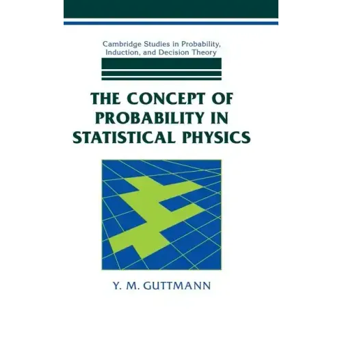 The Concept of Probability in Statistical Physics - Hardcover