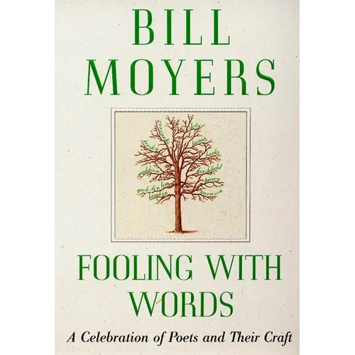 Fooling with Words: A Celebration of Poets and Their Craft - Paperback