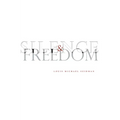 Silence and Freedom