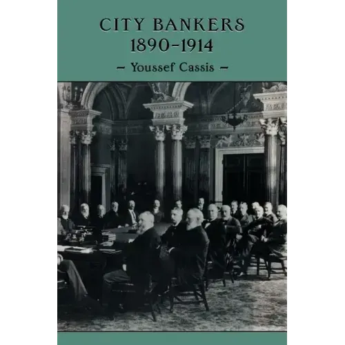 City Bankers, 1890 1914 - Paperback