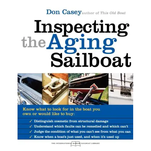 Inspecting the Aging Sailboat - Paperback