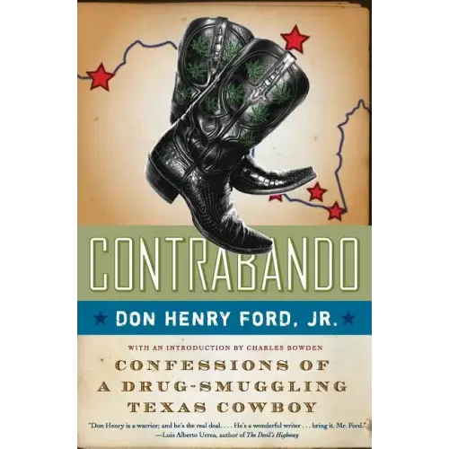 Contrabando: Confessions of a Drug-Smuggling Texas Cowboy - Paperback