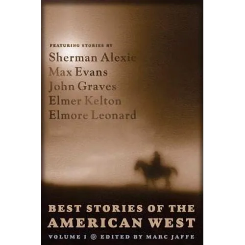 Best Stories of the American West, Volume One - Paperback