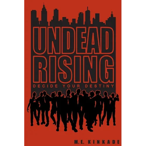Undead Rising: Decide Your Destiny - Paperback