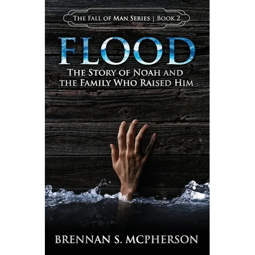 Flood: The Story of Noah and the Family Who Raised Him - Paperback