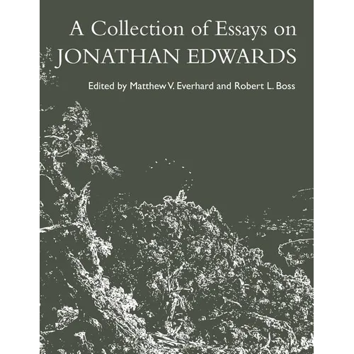 A Collection of Essays on Jonathan Edwards - Paperback