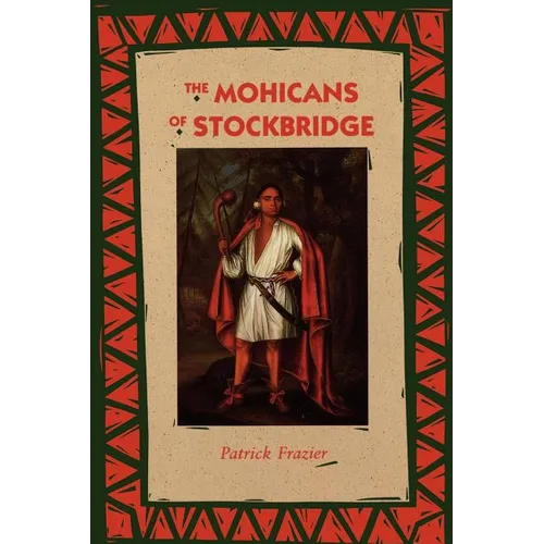 The Mohicans of Stockbridge - Paperback