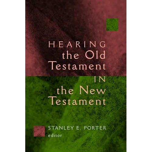 Hearing the Old Testament in the New Testament - Paperback
