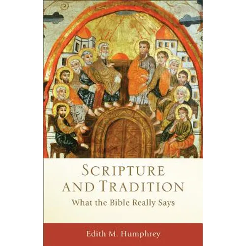 Scripture and Tradition - Paperback