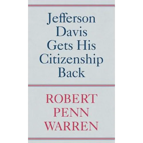 Jefferson Davis Gets His Citizenship Back - Hardcover