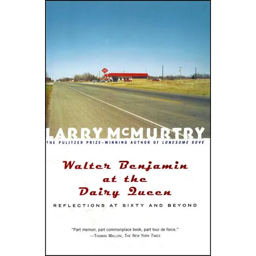 Walter Benjamin at the Dairy Queen: Reflections on Sixty and Beyond - Paperback