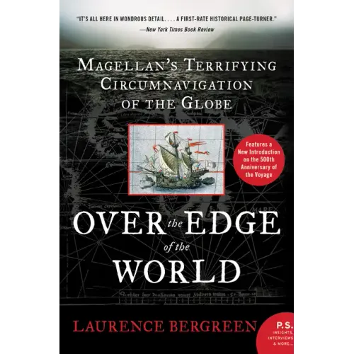 Over the Edge of the World: Magellan's Terrifying Circumnavigation of the Globe - Paperback