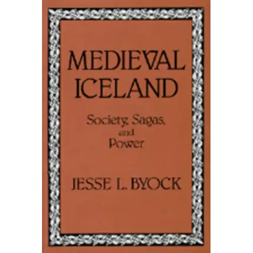 Medieval Iceland: Society, Sagas, and Power - Paperback