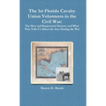 The 1st Florida Cavalry Union Volunteers in the Civil War