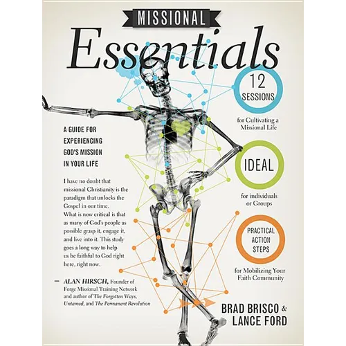 Missional Essentials: A Guide for Experiencing God's Mission in Your Life - Paperback