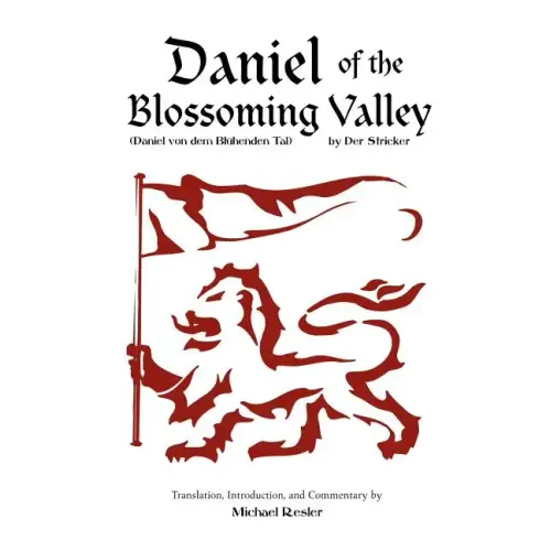 Der Stricker: Daniel of the Blossoming Valley (Daniel von dem Blühenden Tal) - Paperback