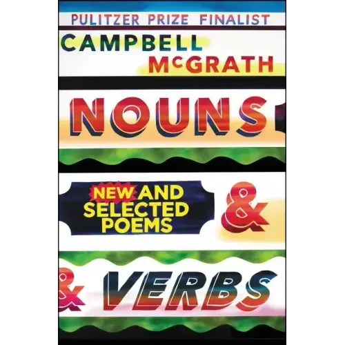 Nouns & Verbs: New and Selected Poems - Paperback