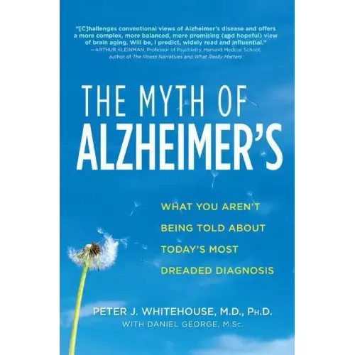 The Myth of Alzheimer's - Paperback