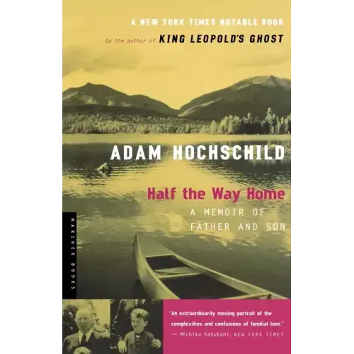 Half the Way Home: A Memoir of Father and Son - Paperback