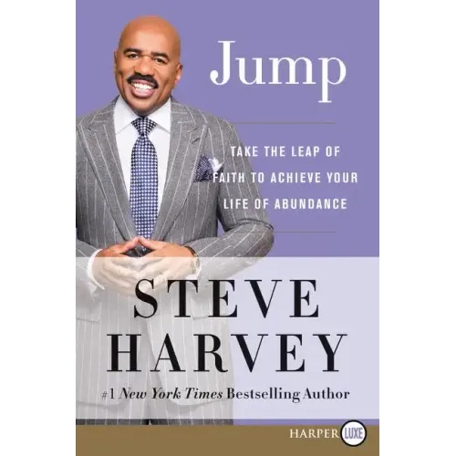 Jump: Take the Leap of Faith to Achieve Your Life of Abundance - Paperback
