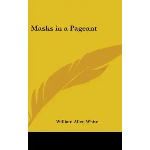 Masks in a Pageant - Hardcover