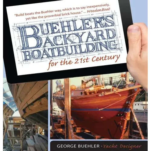 Buehler's Backyard Boatbuilding for the 21st Century - Paperback