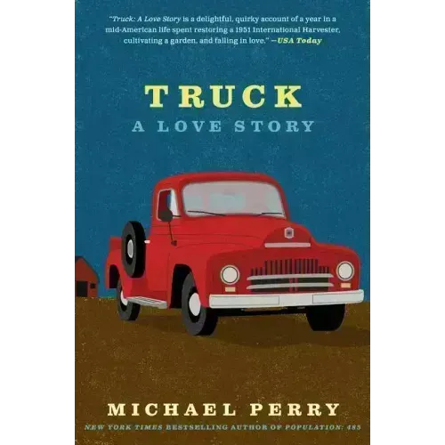 Truck: A Love Story - Paperback