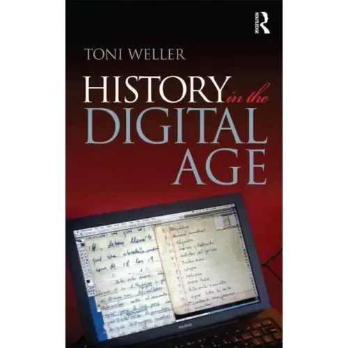History in the Digital Age - Paperback