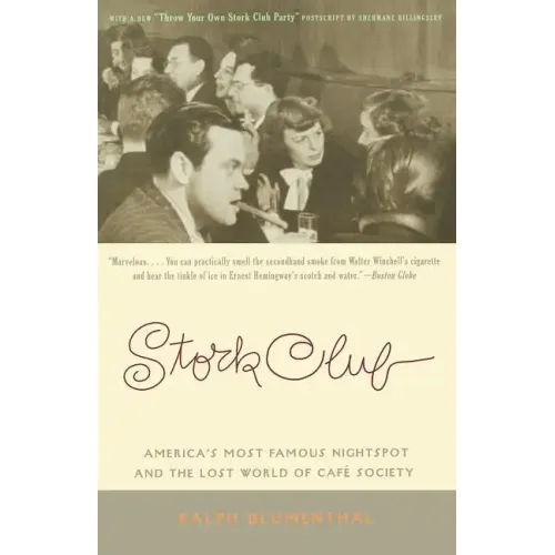 Stork Club: America's Most Famous Nightspot and the Lost World of Cafe Society - Paperback
