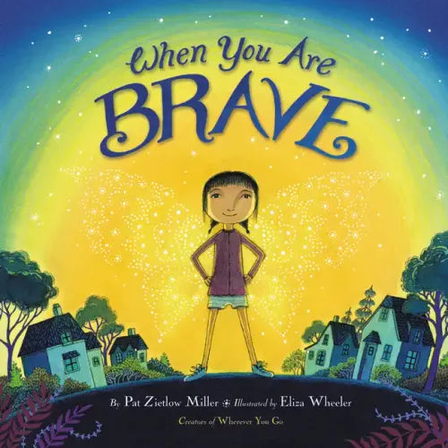 When You Are Brave - Hardcover