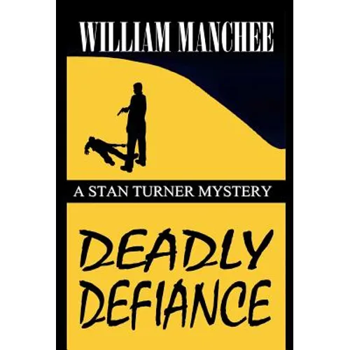 Deadly Defiance - Hardcover