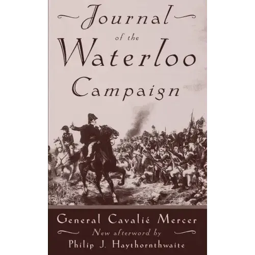 Journal of the Waterloo Campaign - Paperback
