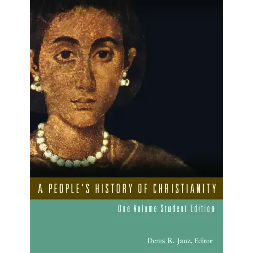 A People's History of Christianity: One Volume Student Edition - Paperback