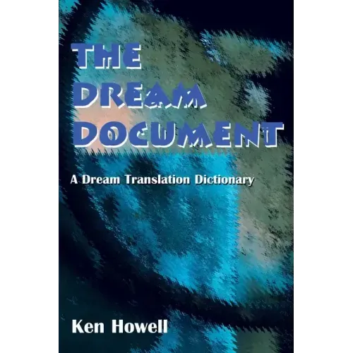 The Dream Document: A Dream Translation Dictionary - Paperback