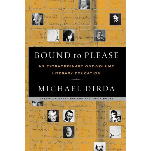 Bound to Please: An Extraordinary One-Volume Literary Education - Paperback
