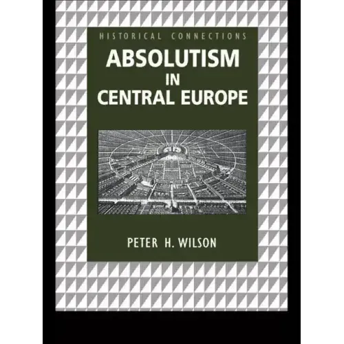 Absolutism in Central Europe - Paperback