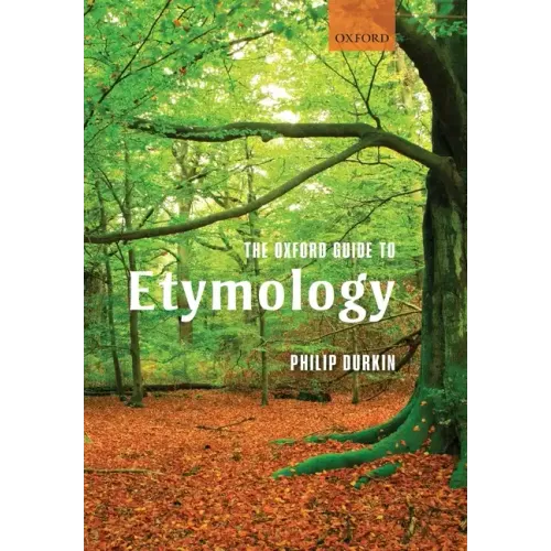 The Oxford Guide to Etymology - Paperback