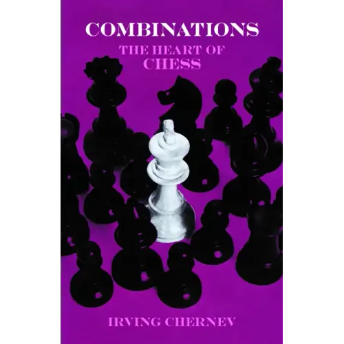 Combinations: The Heart of Chess - Paperback