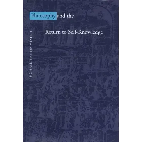 Philosophy and the Return to Self-Knowledge - Hardcover