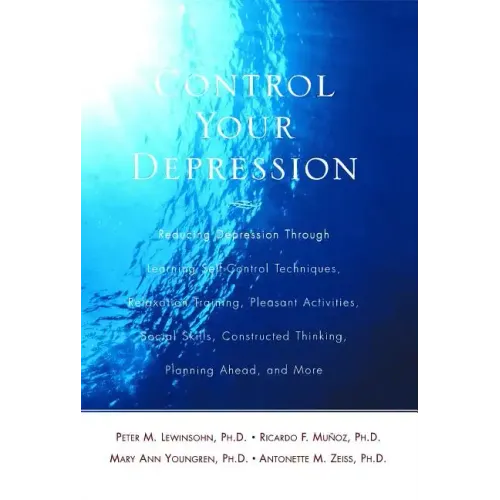 Control Your Depression, REV'd Ed - Paperback