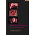 Sexual Futures, Queer Gestures, and Other Latina Longings