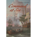 Command at Sea: Naval Command and Control Since the Sixteenth Century