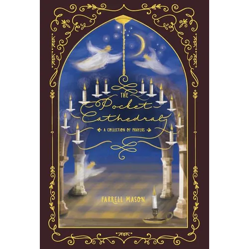 The Pocket Cathedral: A Collection of Prayers - Hardcover