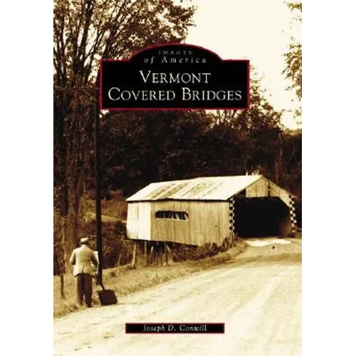 Vermont Covered Bridges - Paperback