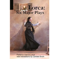 Lorca: Six Major Plays