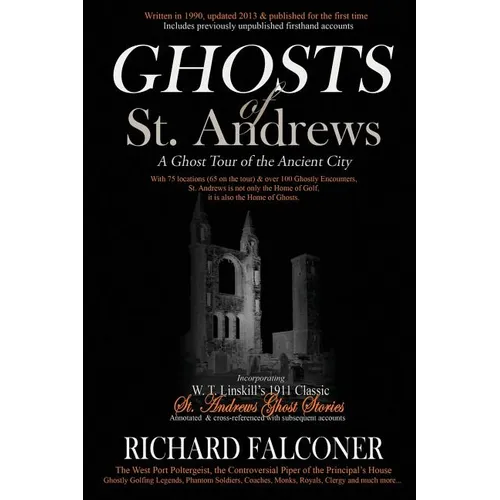 Ghosts of St. Andrews - A Ghost Tour of the Ancient City - Paperback