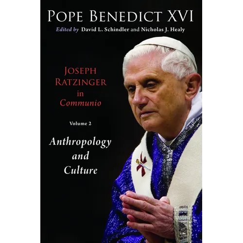 Joseph Ratzinger in Communio, Volume 2: Christology and Anthropology - Paperback