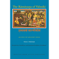 The Rāmāyaṇa of Vālmīki: An Epic of Ancient India, Volume I: Balakāṇḍa