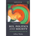 Sex, Politics and Society: The Regulation of Sexuality Since 1800