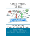 Saber Fencing for Kids: That Every Parent Must Read